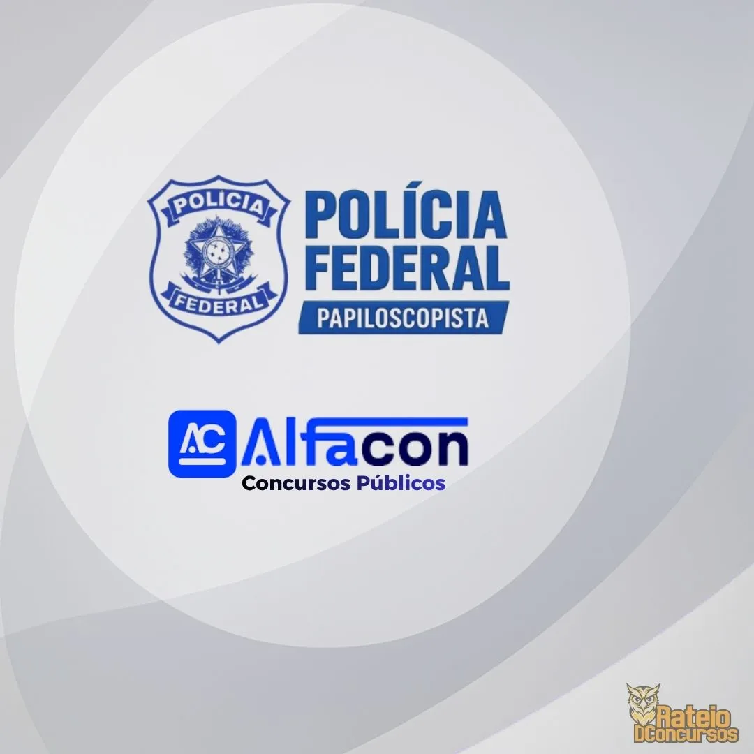 PF - Papiloscopista da Polícia Federal - Alfacon 2026
