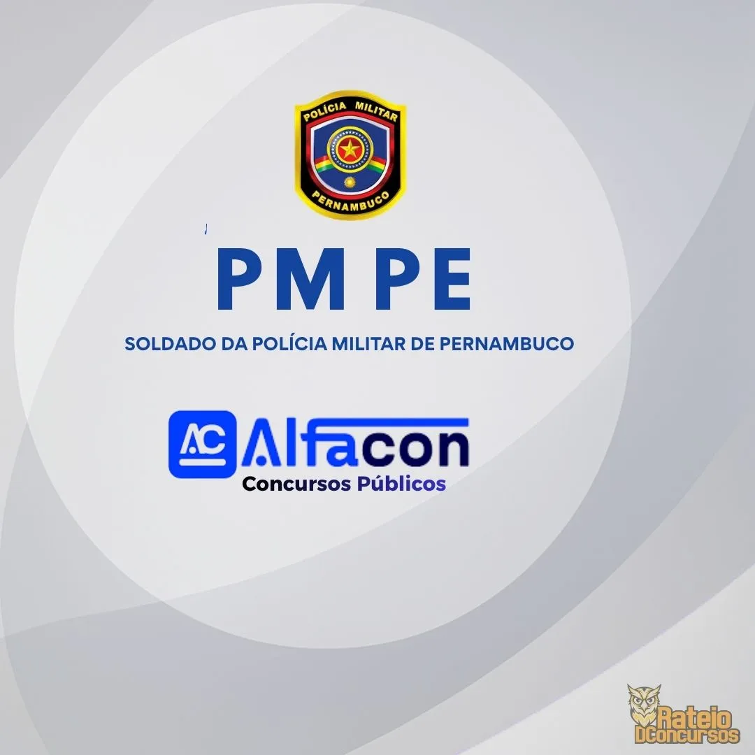 PM PE - Soldado da Polícia Militar de Pernambuco - AlfaCon 2026