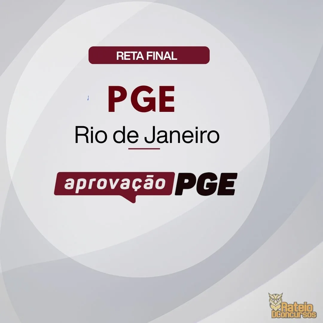 PGE RIO DE JANEIRO - Reta Final - Aprovação PGE 2026