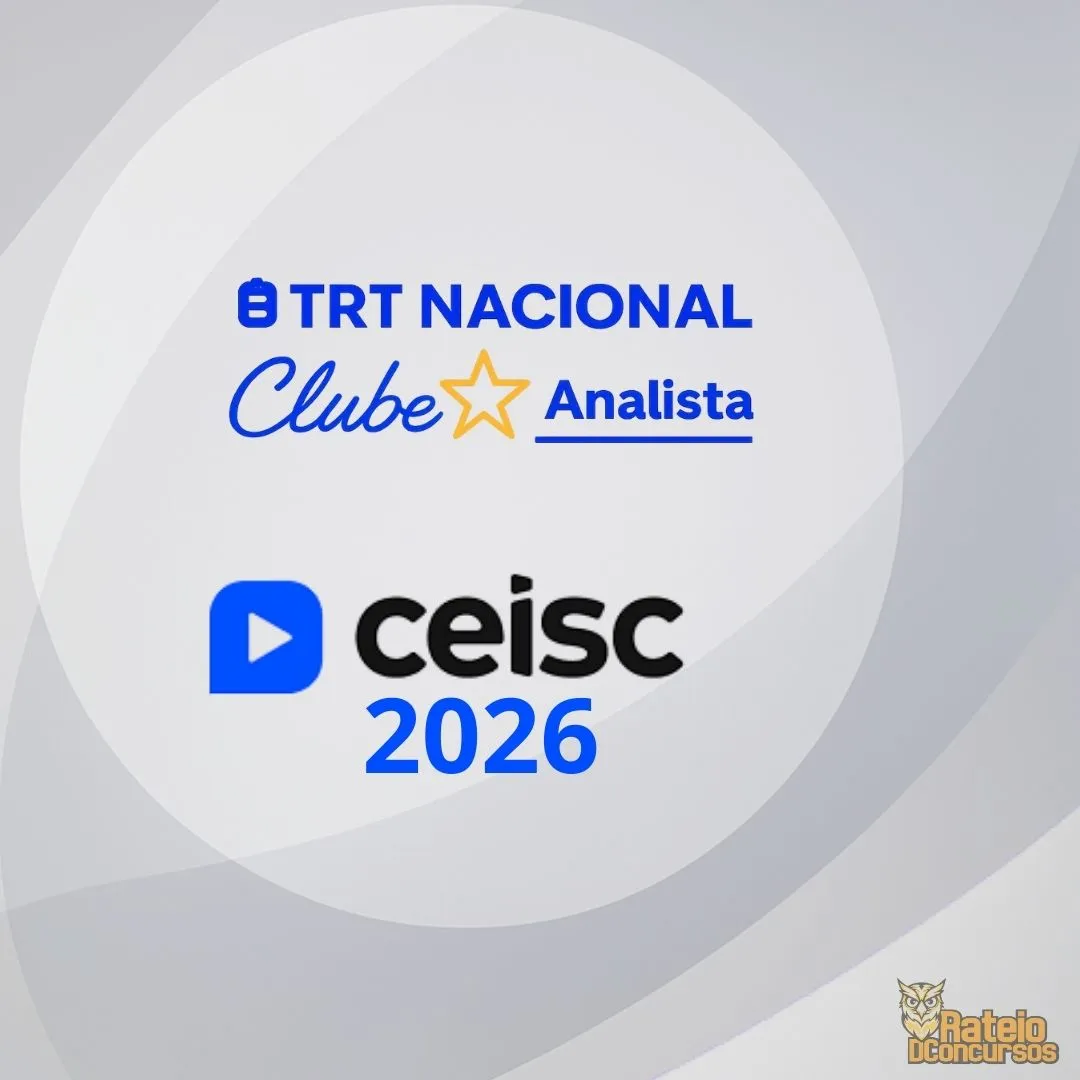 TRT Nacional - Analista Judiciário - Área Judiciária - CEISC 2026 TRT Nacional - Analista Judiciário - Área Judiciária - CEISC 2026