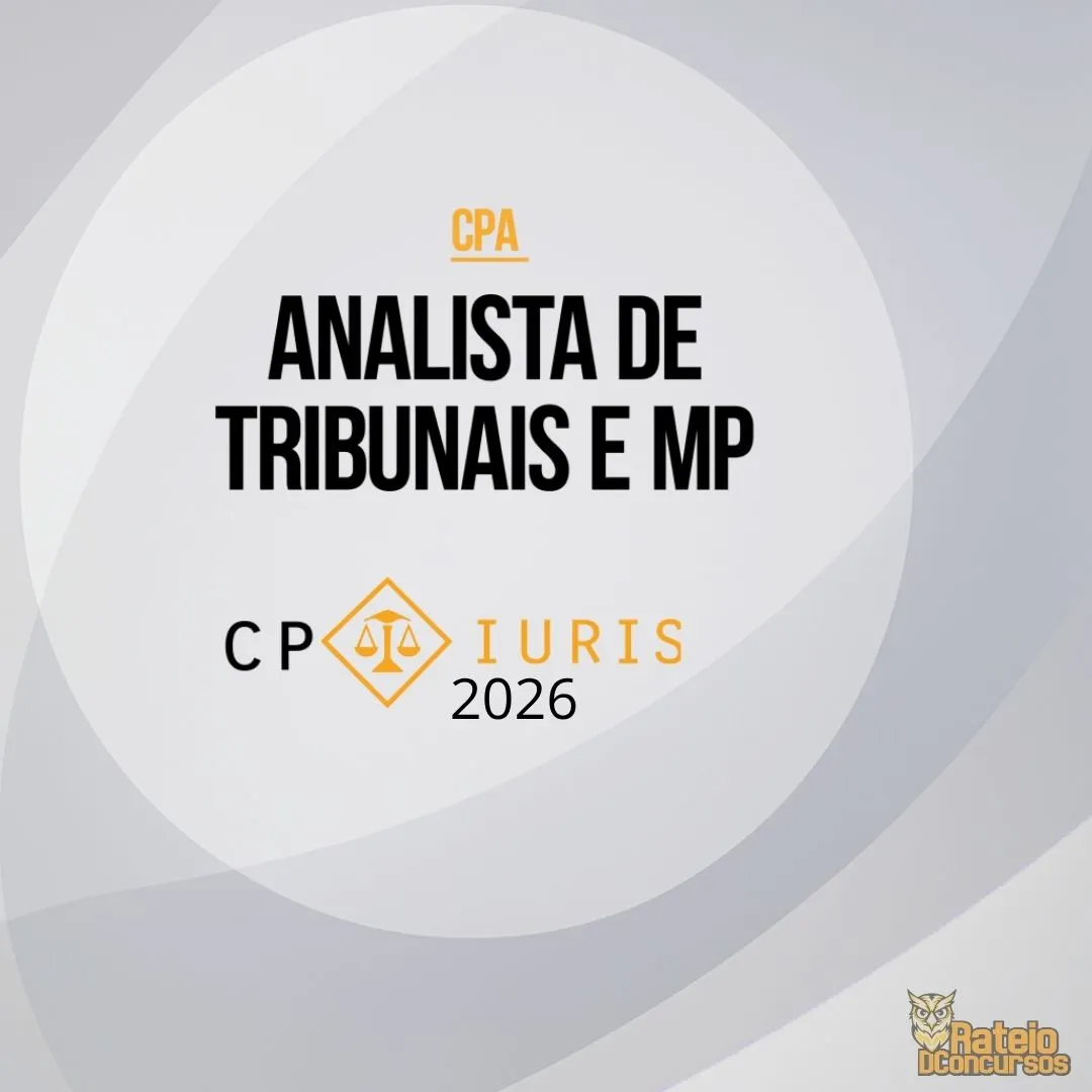 Analista de Tribunais e MP - CP Iuris 2026 Analista de Tribunais e MP - CP Iuris 2026