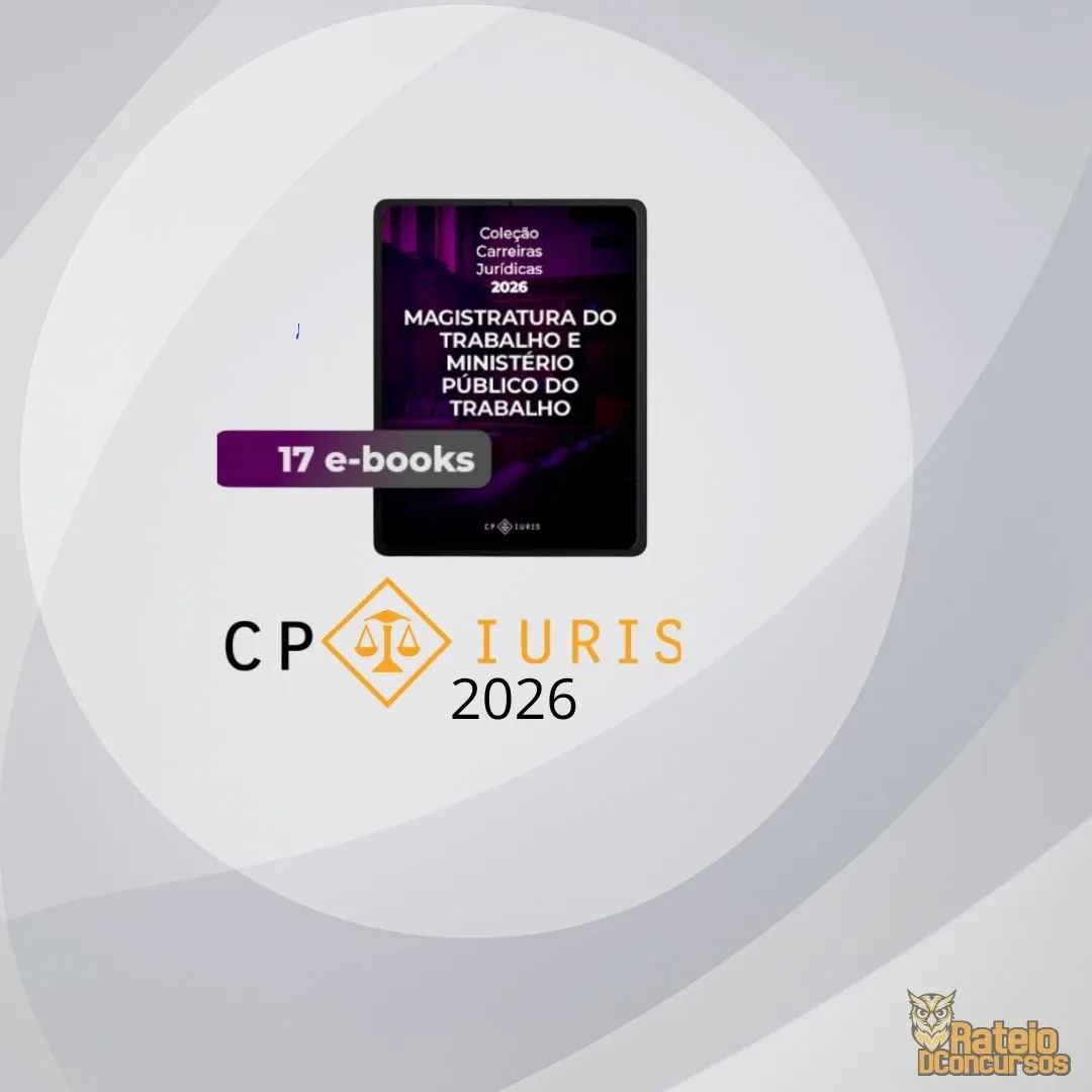 E-books - Magistratura do Trabalho e Ministério Público do Trabalho - CP Iuris 2026 E-books - Magistratura do Trabalho e Ministério Público do Trabalho - CP Iuris 2026