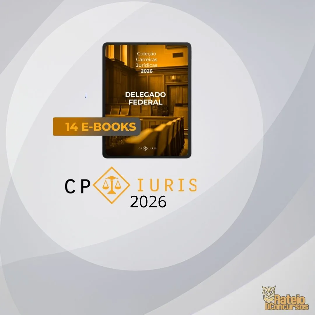 E-books - Delegado Federal - CP Iuris 2026 E-books - Delegado Federal - CP Iuris 2026