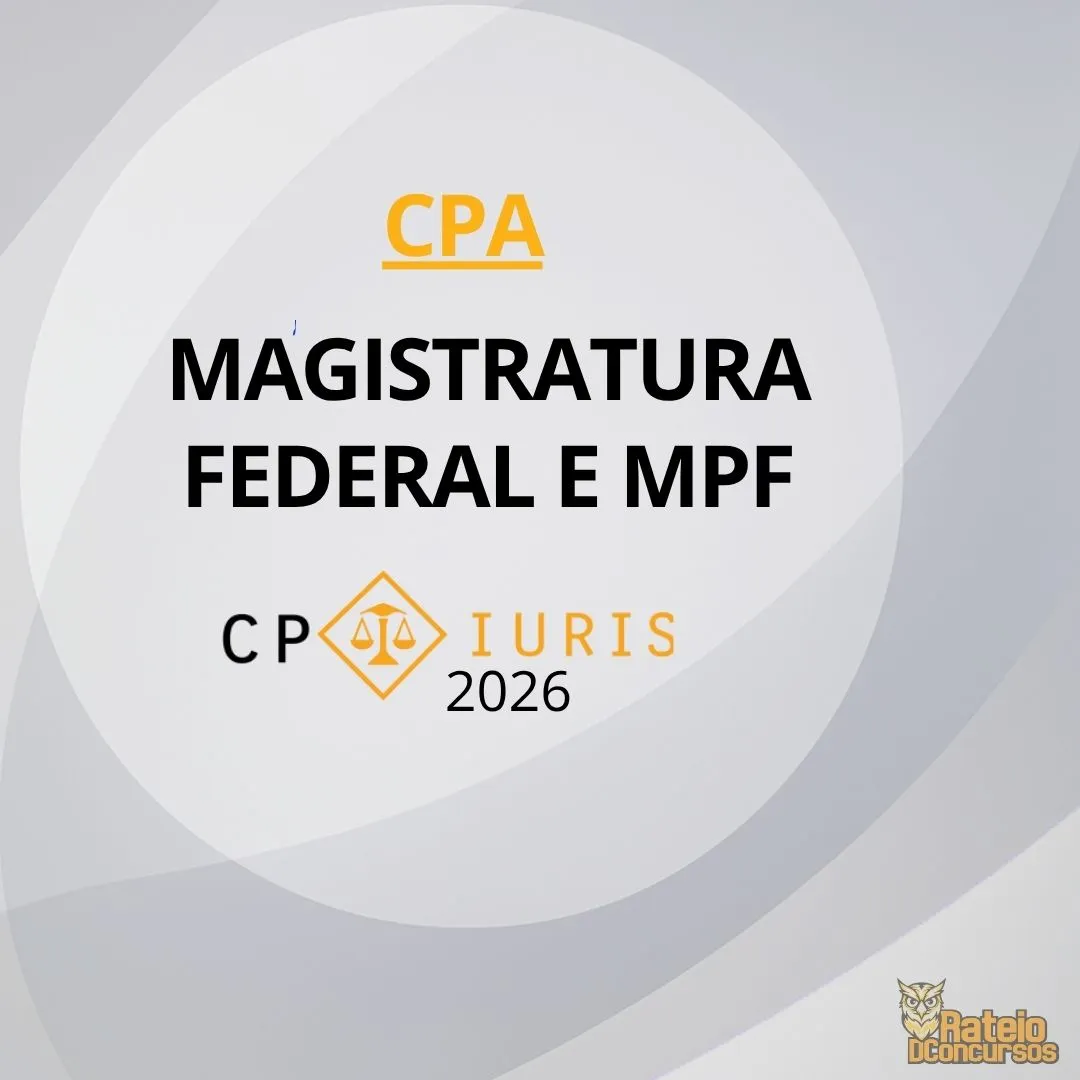Magistratura Federal e MPF - CP Iuris 2026