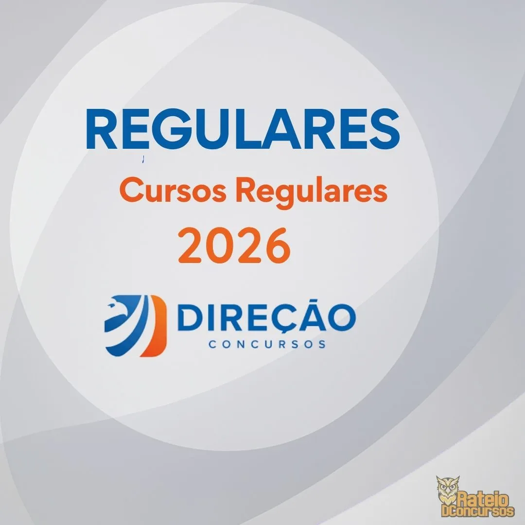 Cursos Regulares - Direção Concursos 2026 Cursos Regulares - Direção Concursos 2026