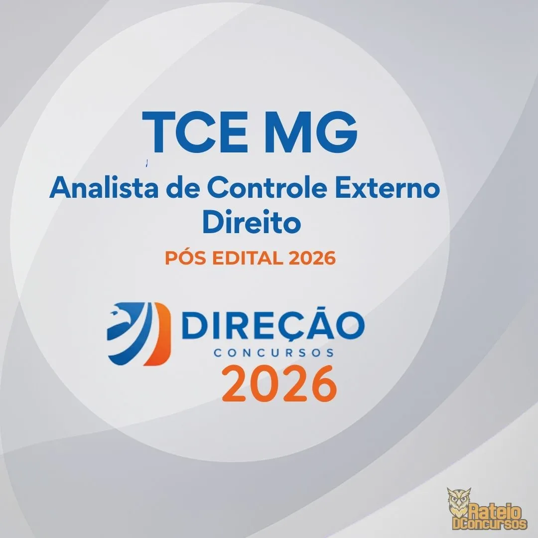 TCE MG Pós edital 2026 - Analista de Controle Externo - Direito do Tribunal de Contas do Estado de Minas Gerais - Direção Concursos 2026