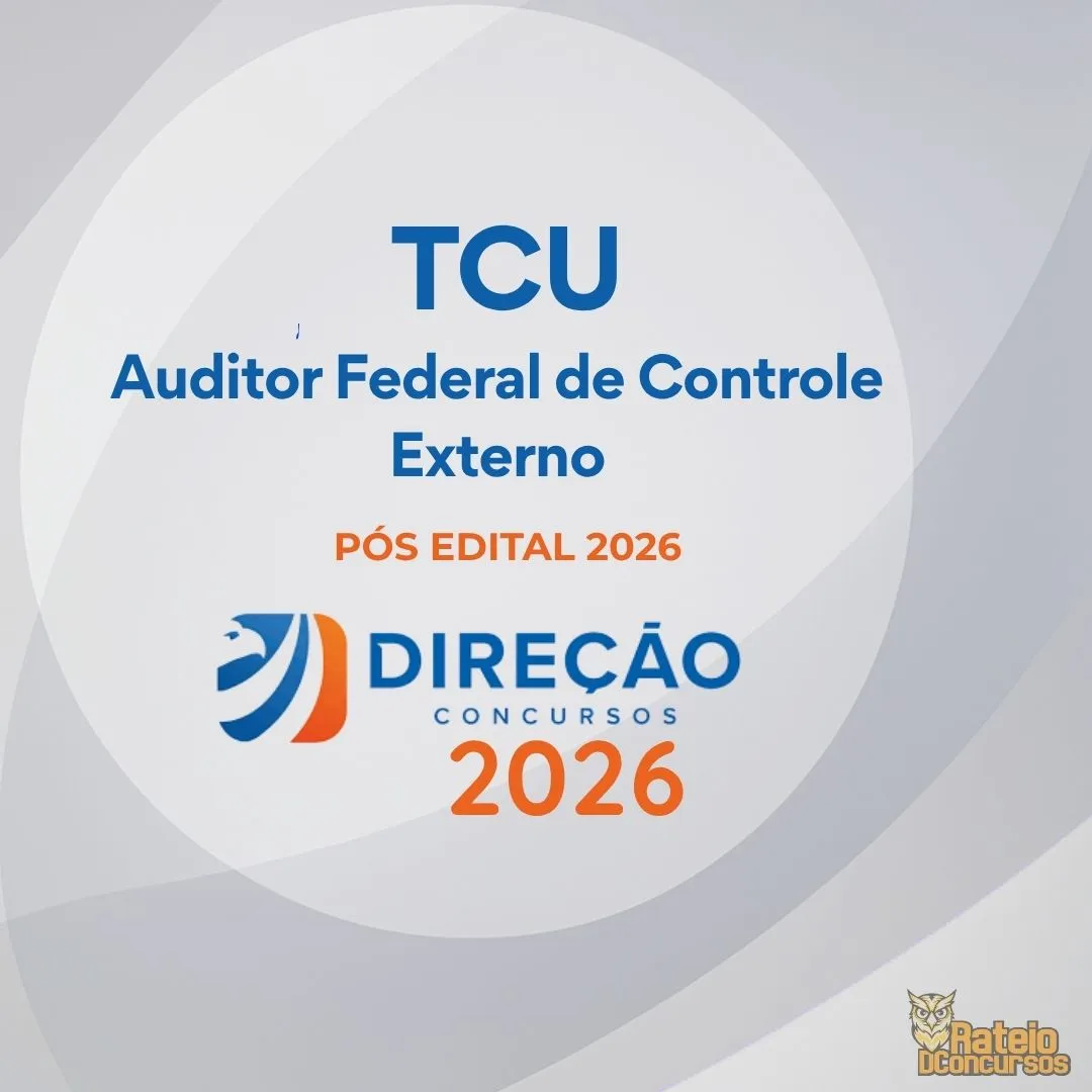TCU - Auditor Federal de Controle Externo - Área Controle Externo - Direção Concursos 2026 TCU - Auditor Federal de Controle Externo - Área Controle Externo - Direção Concursos 2026