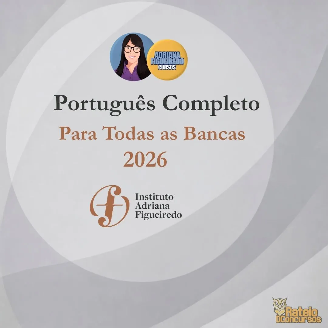 Curso Completo de Português para Todas as Bancas - Adriana Figueiredo 2026 Curso Completo de Português para Todas as Bancas - Adriana Figueiredo 2026