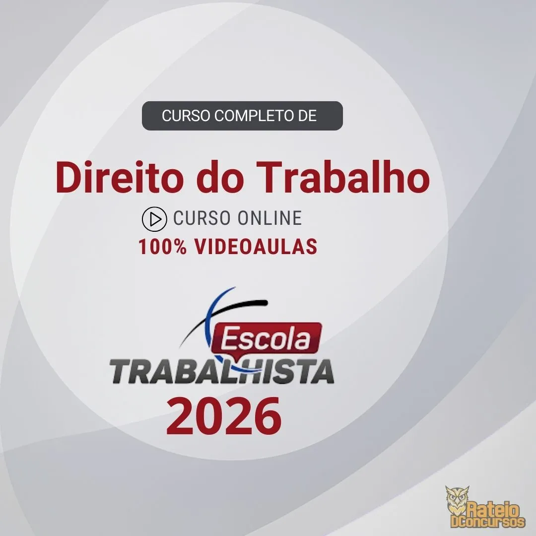 Curso Completo de Direito do Trabalho - Escola Trabalhista 2026