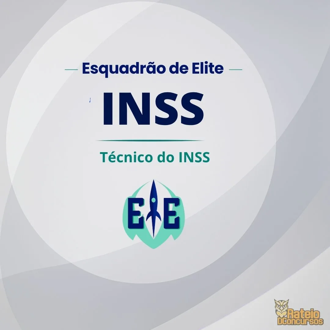 INSS -  Técnico do Seguro Social - Esquadrão de Elite 2026