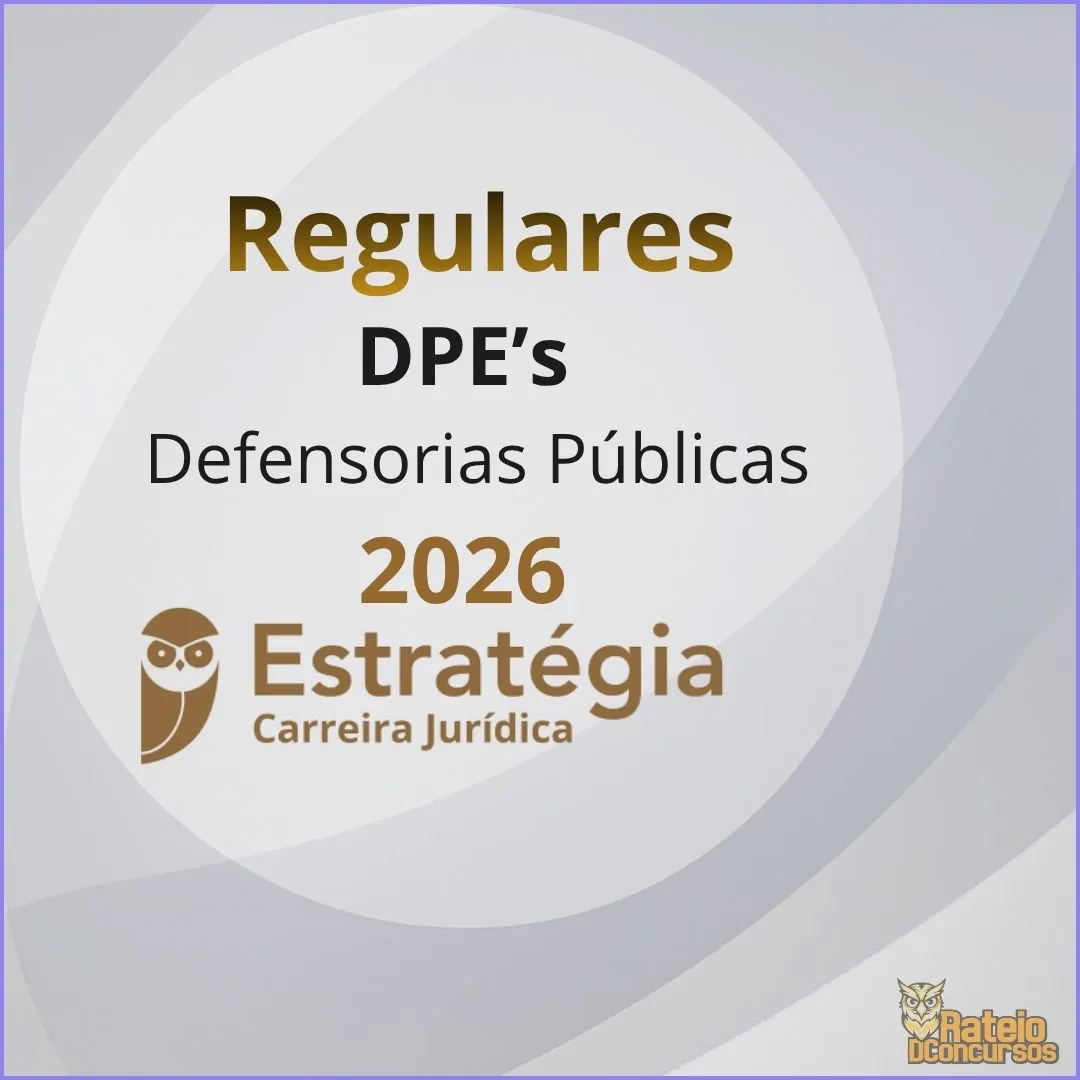 DPEs - Defensoria Pública - Curso Regular - Estratégia 2026