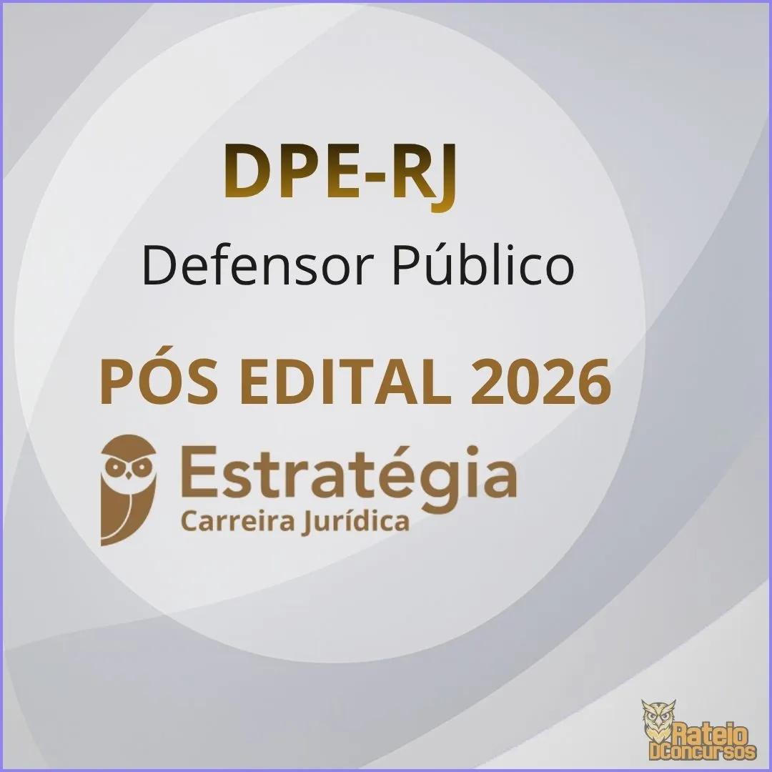 DPE RJ Pós Edital - Defensor Público -  Estratégia  2026