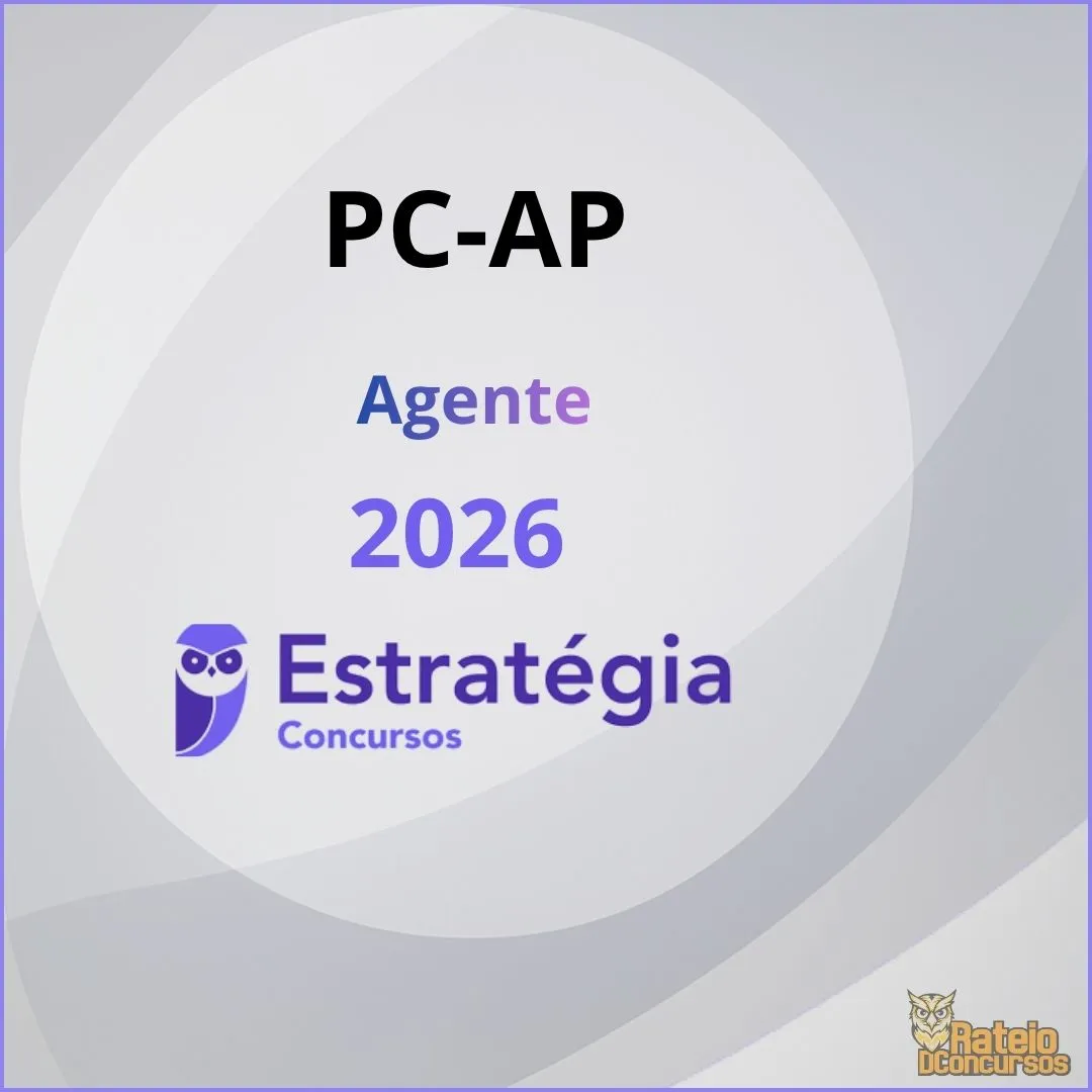 PC AP - Agente - Estratégia 2026 PC AP - Agente - Estratégia 2026