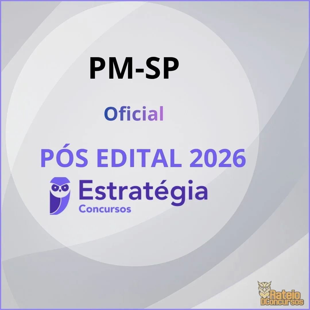 PM SP Pós Edital - Oficial - Estratégia 2026 PM SP Pós Edital - Oficial - Estratégia 2026