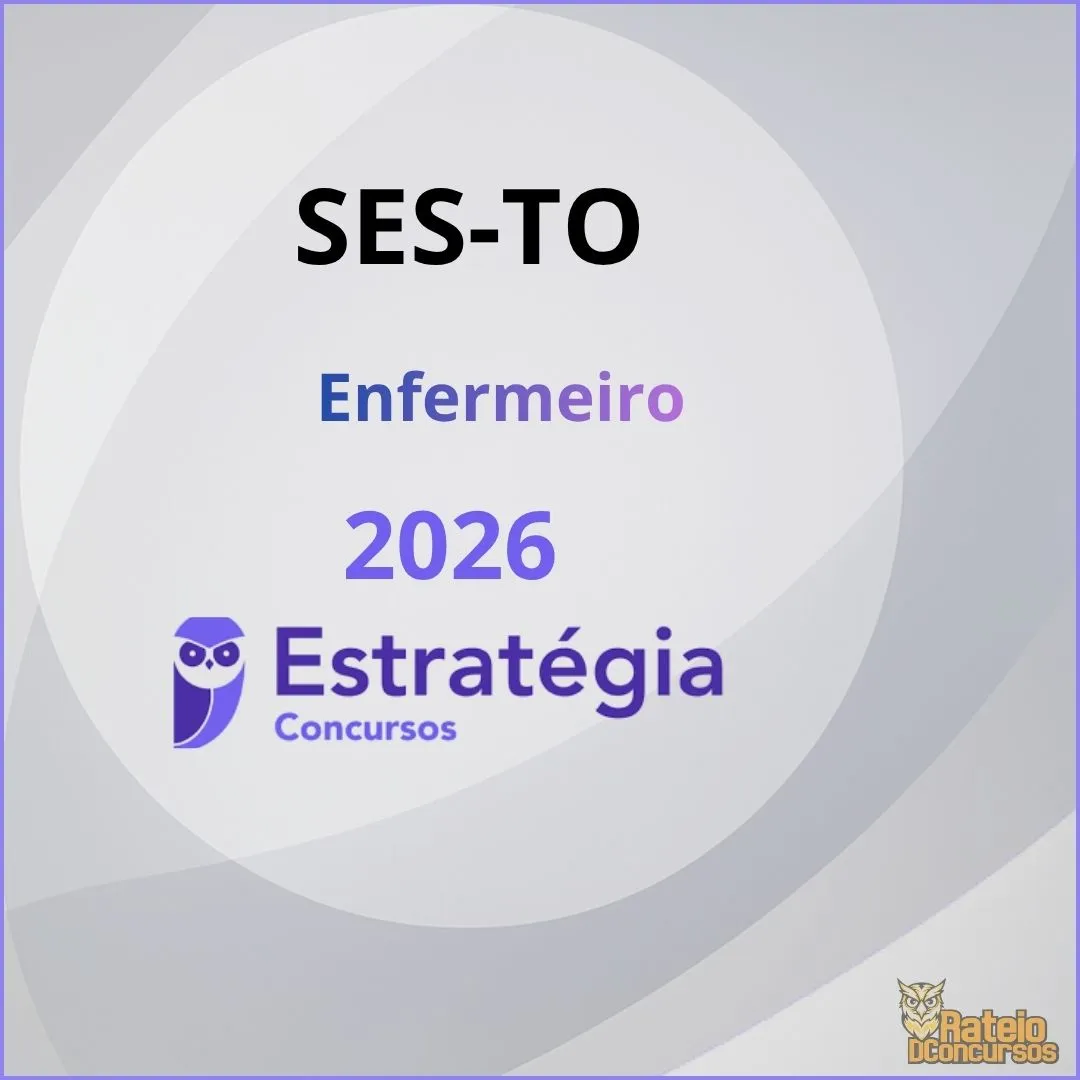 SES TO - Enfermeiro - Estratégia 2026 SES TO - Enfermeiro - Estratégia 2026