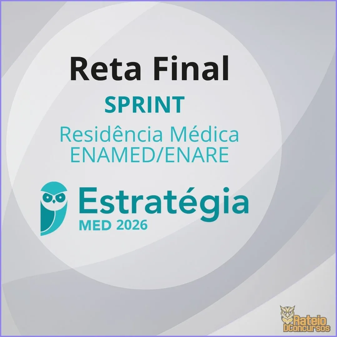 Residência Médica - Sprint de Reta Final - ENAMED e ENARE - Estratégia MED Residência Médica - Sprint de Reta Final - ENAMED e ENARE - Estratégia MED