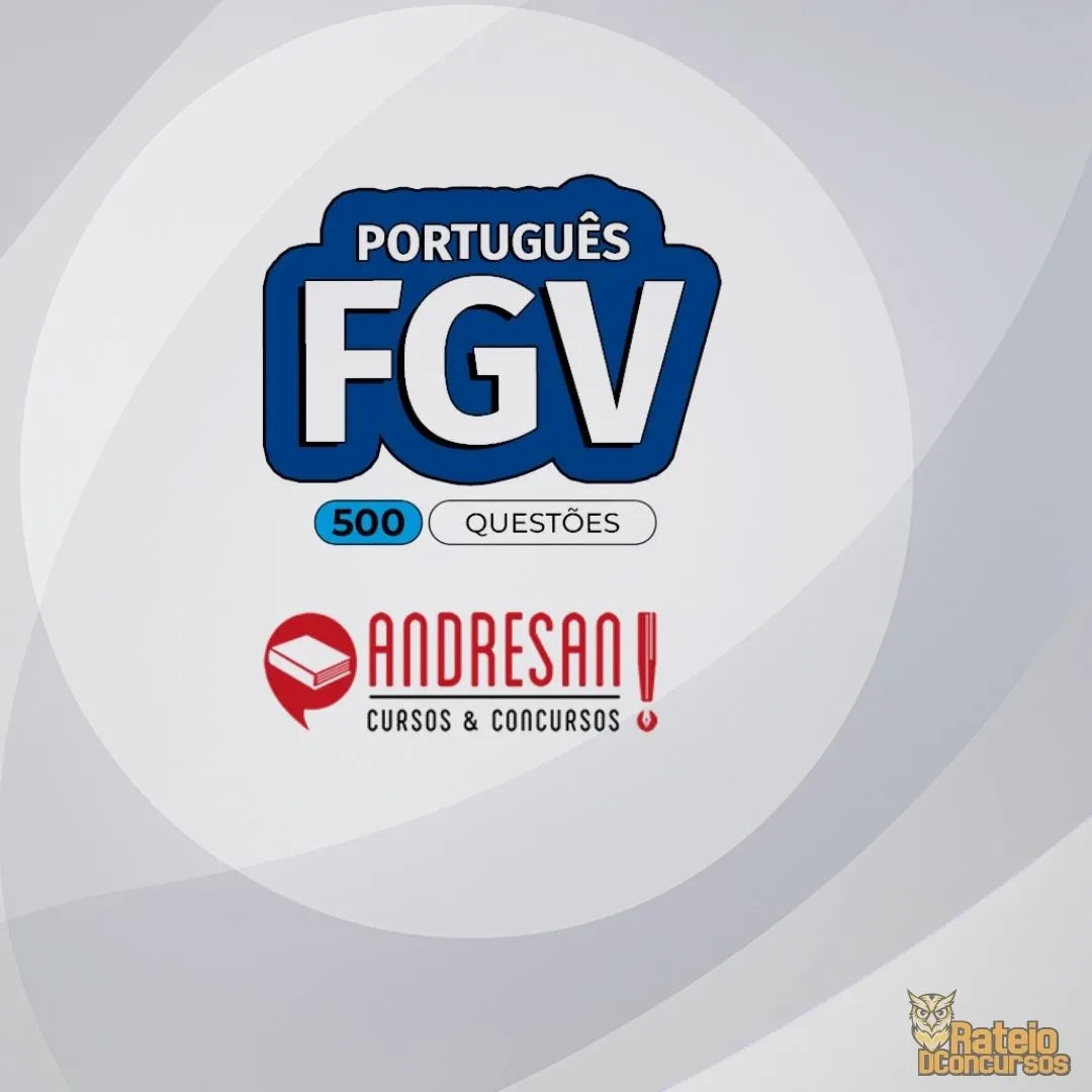 FGV - 500 Questões de Português por Assunto - Andressan 2026 FGV - 500 Questões de Português por Assunto - Andressan 2026