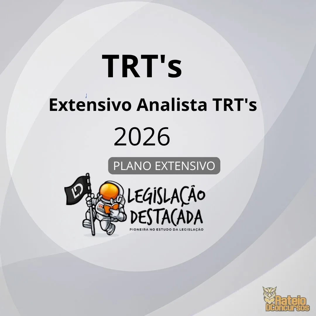 TRT's - Extensivo Analista Ed. 11 - 2026 - Legislação Destacada 2026