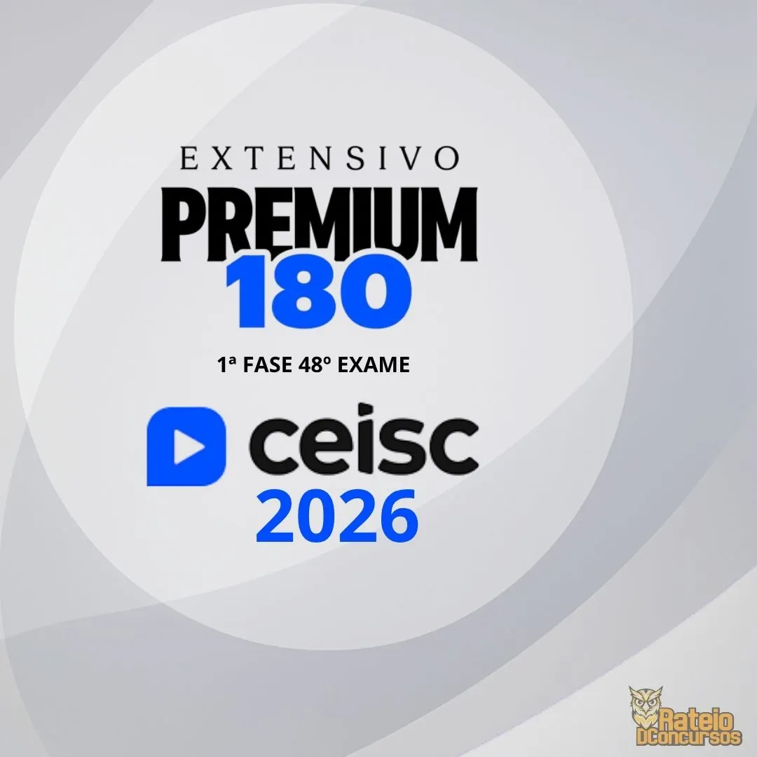 OAB 1ª Fase 48º Exame - (Extensivo 180 Premium) - Ceisc 2026