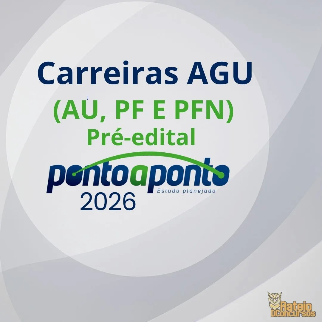 Carreiras AGU - (AU, PF e PFN) - Ponto a Ponto 2026 Carreiras AGU - (AU, PF e PFN) - Ponto a Ponto 2026