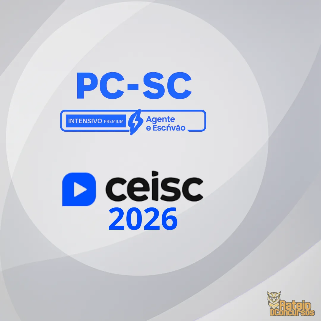 PC SC Pós Edital - Agente e Escrivão de Polícia - CEISC 2026 PC SC Pós Edital - Agente e Escrivão de Polícia - CEISC 2026