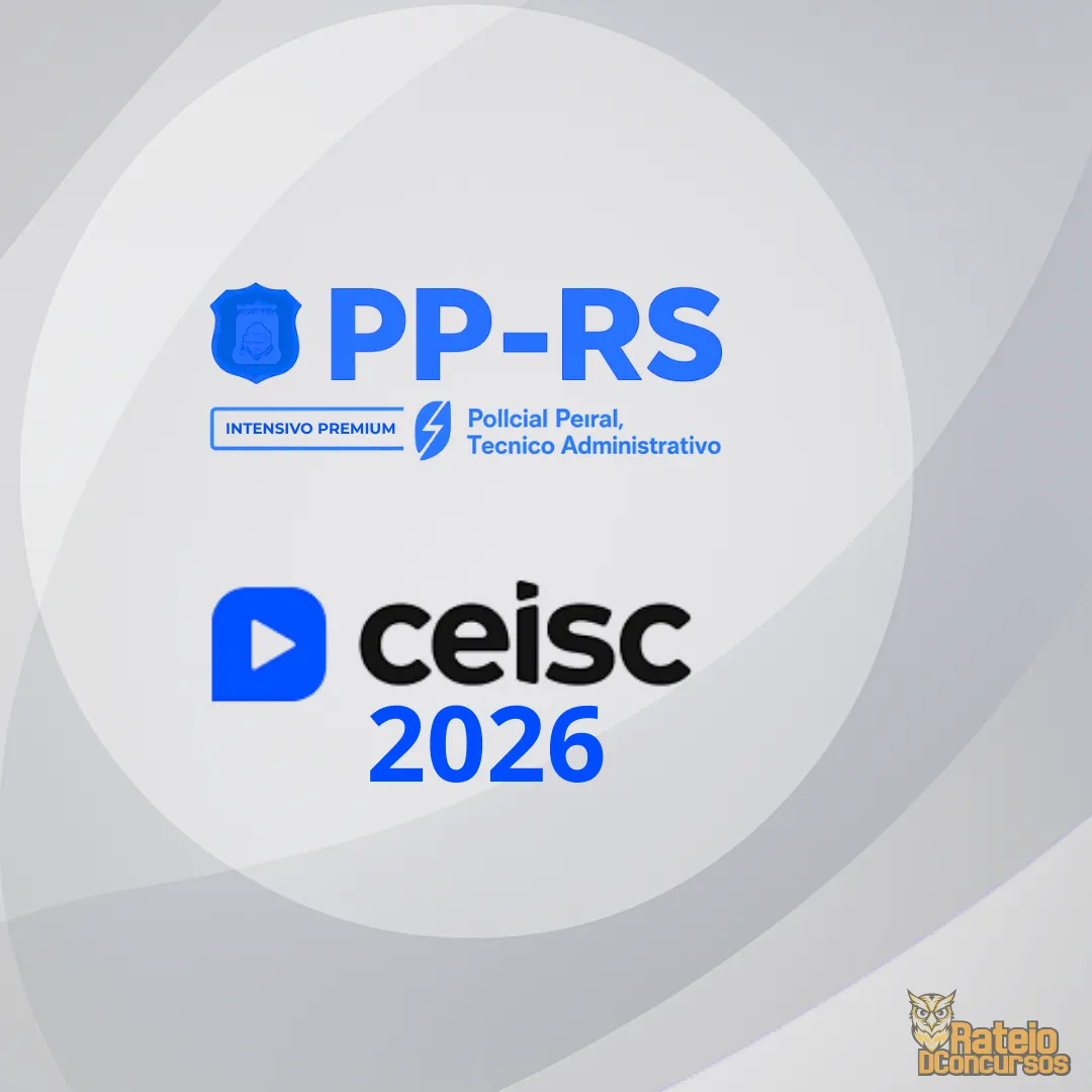 PP RS 2026 - Policial Penal e Técnico Administrativo - CEISC 2026