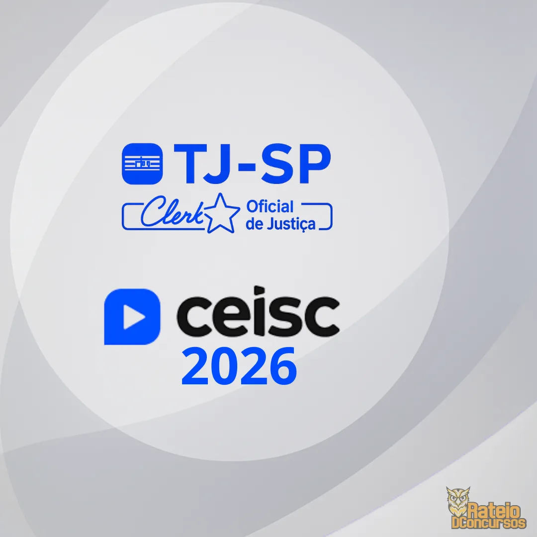 TJ SP - Oficial de Justiça - CEISC 2026 TJ SP - Oficial de Justiça - CEISC 2026