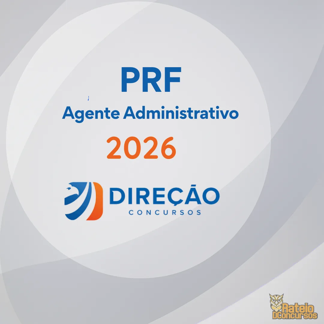 PRF - Agente Administrativo da Polícia Rodoviária Federal - Direção Concursos 2026