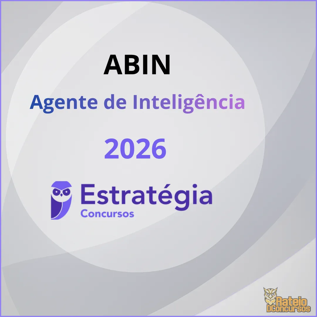 ABIN - Agente de Inteligência - ESTRATÉGIA 2026 ABIN - Agente de Inteligência - ESTRATÉGIA 2026