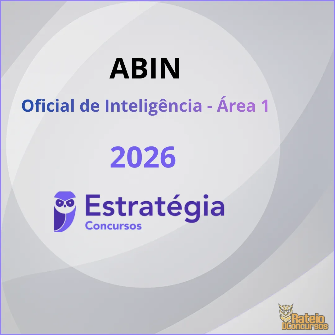 ABIN - Oficial de Inteligência - Área 1 - Estratégia 2026