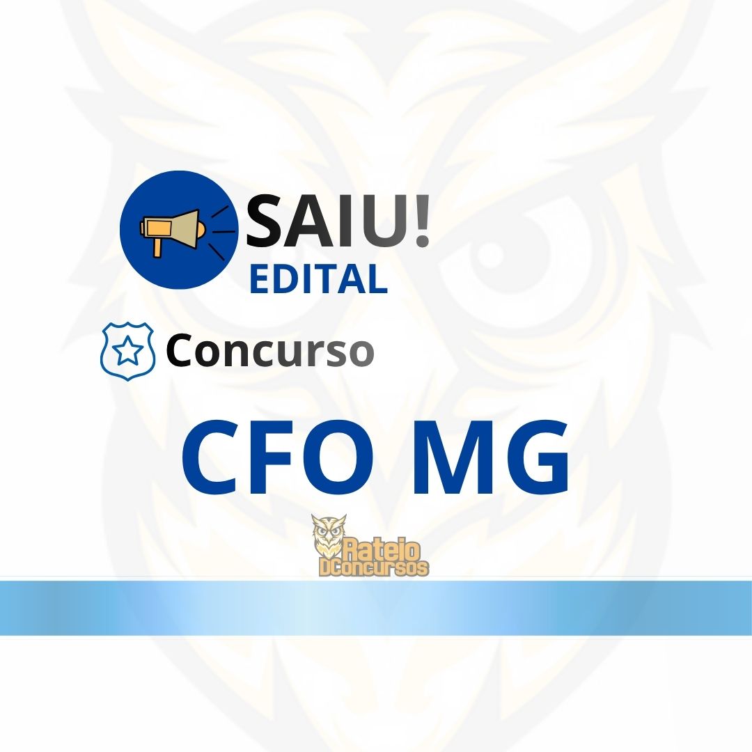 Concurso CFO PMMG 2027: 90 vagas e salário de até R$ 12 mil