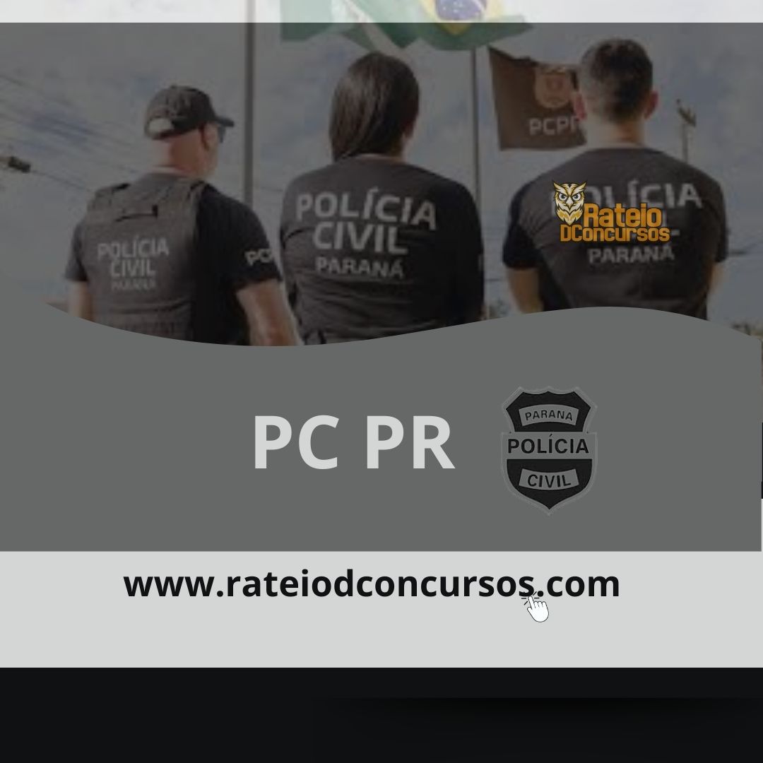 Concurso PC PR 2026: edital previsto