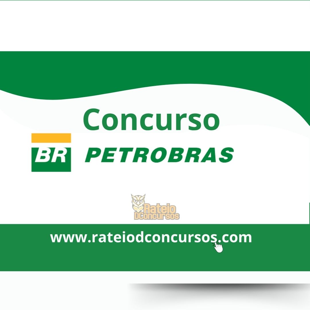 Concurso Petrobras 2026: como funciona a carreira e por que vale a pena