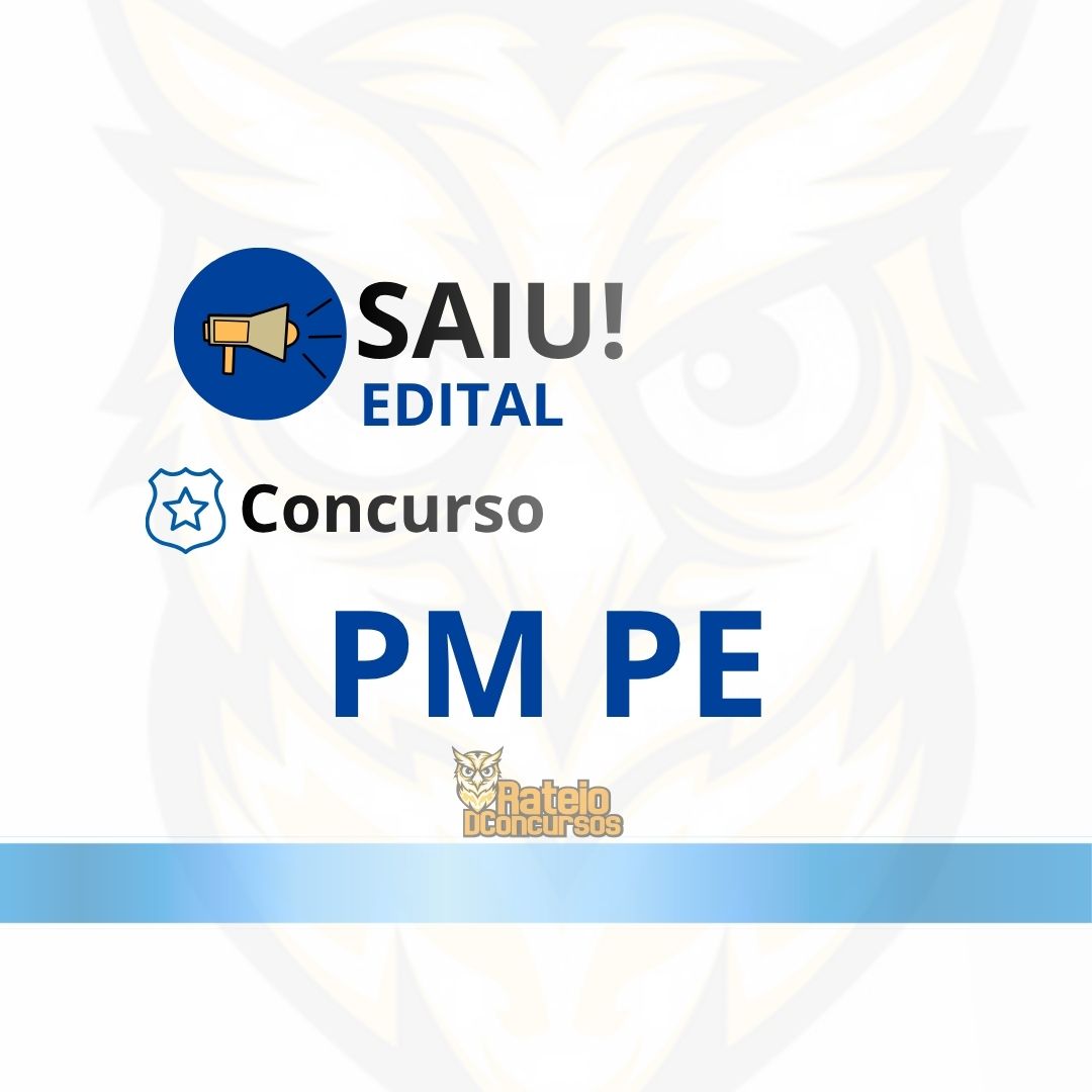 Concurso PM PE 2026: edital com 1.320 vagas e salário de até R$ 12,9 mil
