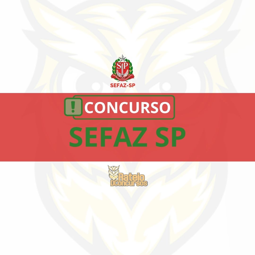 Concurso SEFAZ SP 2026: 60 vagas para Analista e banca definida