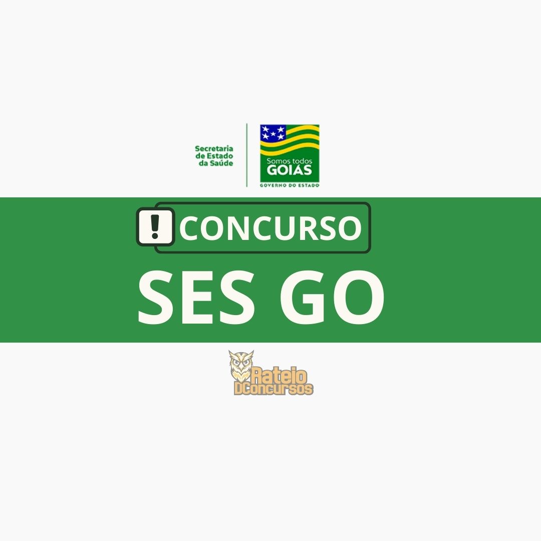 Concurso SES GO 2026: Edital Publicado com Salários de R$ 10,1 mil!