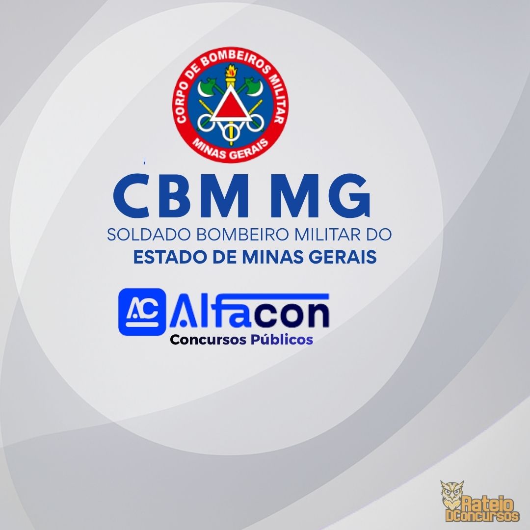 CBM MG - Soldado Bombeiro Militar do Estado de Minas Gerais - Alfacon 2026