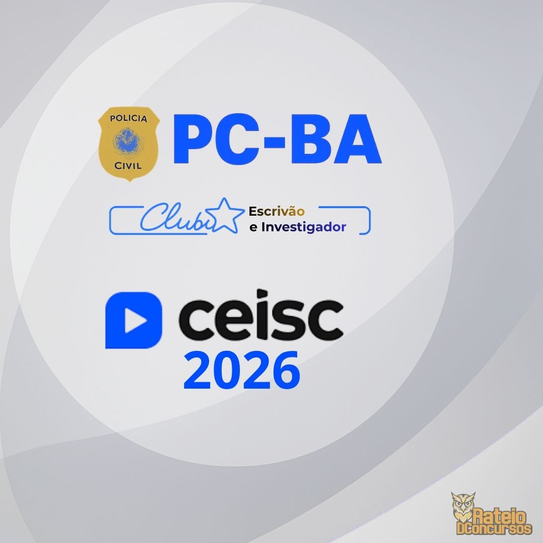 PC BA - Escrivão e Investigador de Polícia da Bahia - CEISC 2026