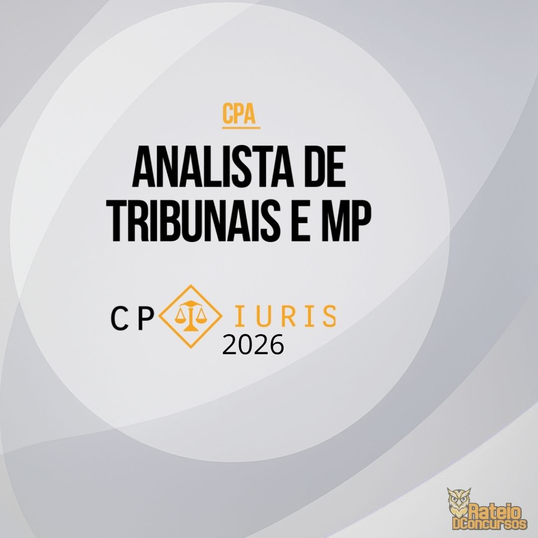 Analista de Tribunais e MP - CP Iuris 2026 Analista de Tribunais e MP - CP Iuris 2026