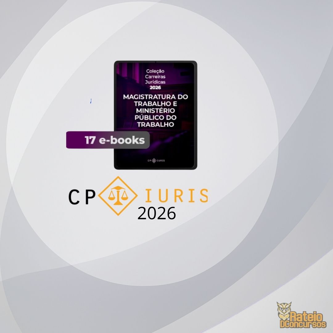 E-books - Magistratura do Trabalho e Ministério Público do Trabalho - CP Iuris 2026