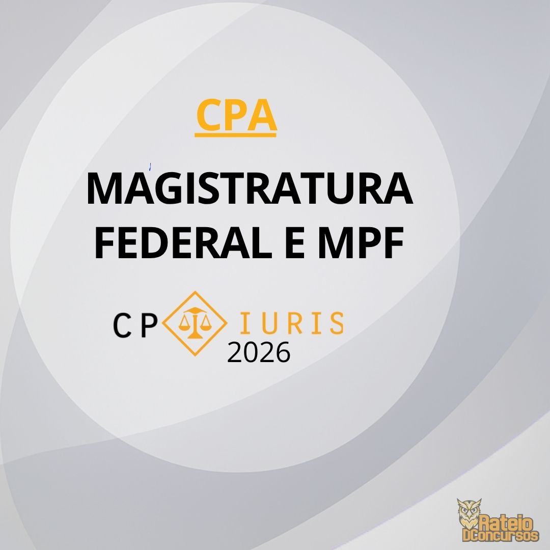 Magistratura Federal e MPF - CP Iuris 2026