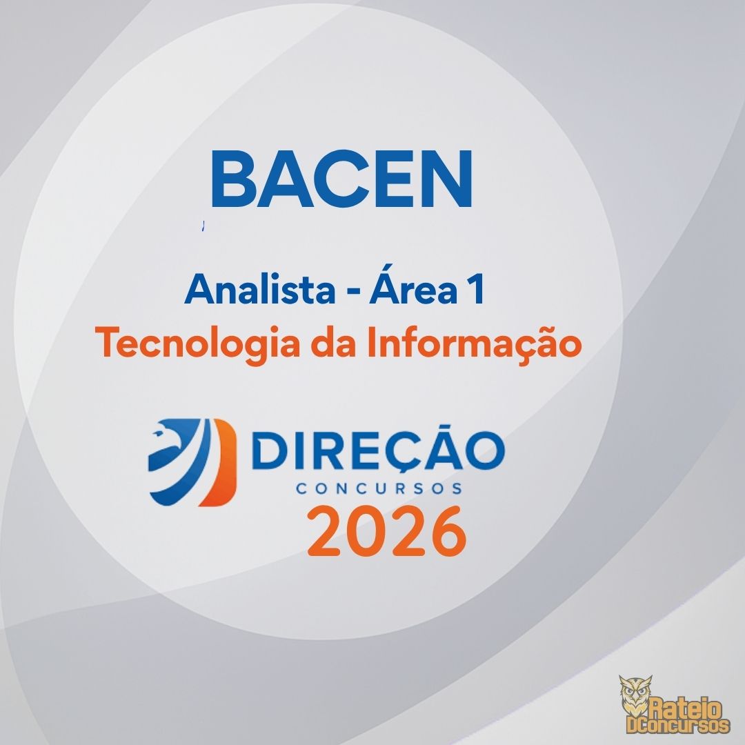 BACEN - Analista do Banco Central do Brasil - Área Tecnologia da Informação - Direção Concursos 2026