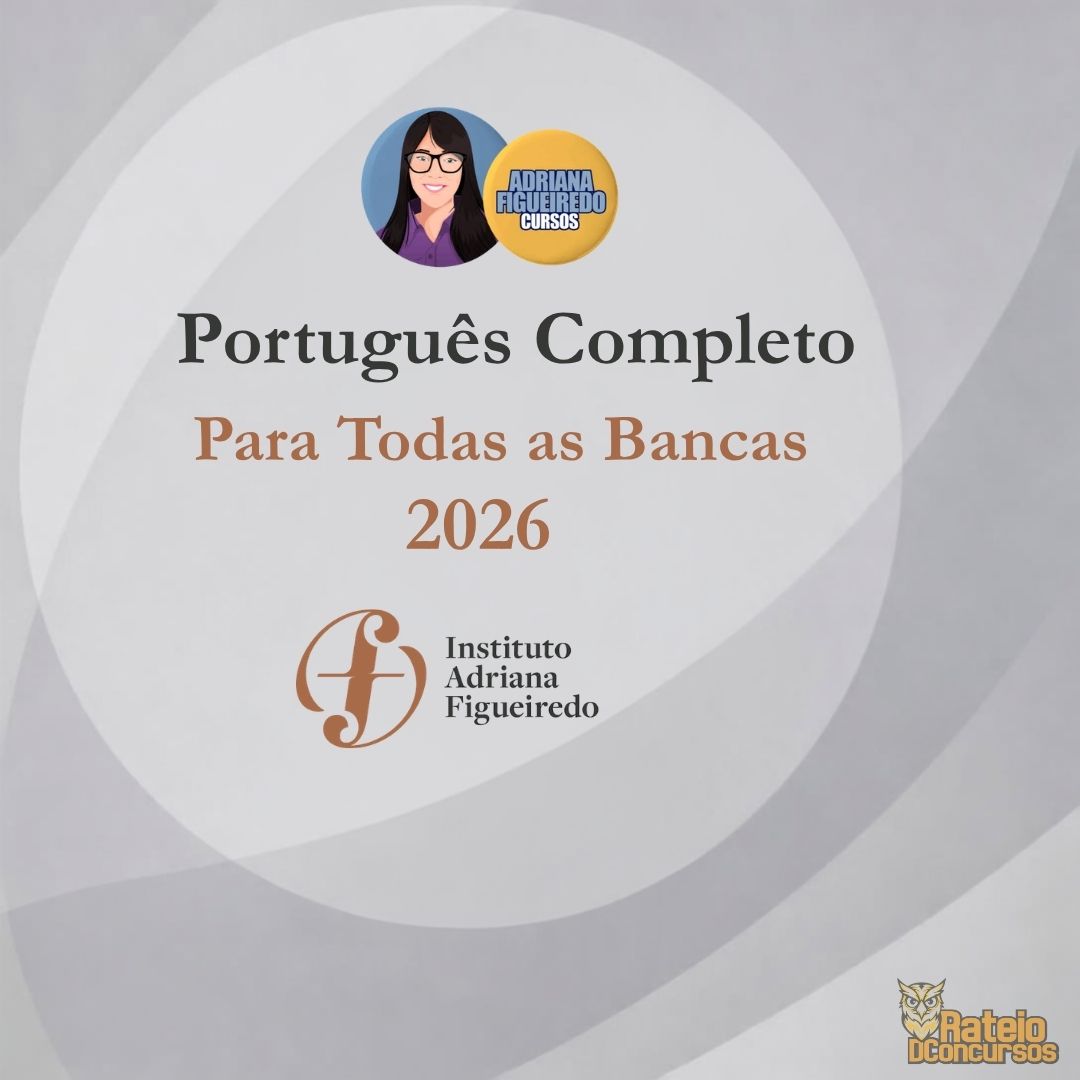 Curso Completo de Português para Todas as Bancas - Adriana Figueiredo 2026 Curso Completo de Português para Todas as Bancas - Adriana Figueiredo 2026