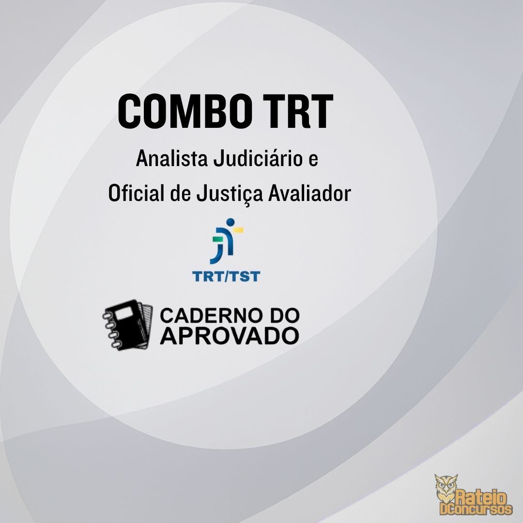 Combo TRT Brasil – Analista Judiciário - Área Judiciária e Oficial de Justiça Avaliador Federal - Caderno do Aprovado 2026 Combo TRT Brasil – Analista Judiciário - Área Judiciária e Oficial de Justiça Avaliador Federal - Caderno do Aprovado 2026