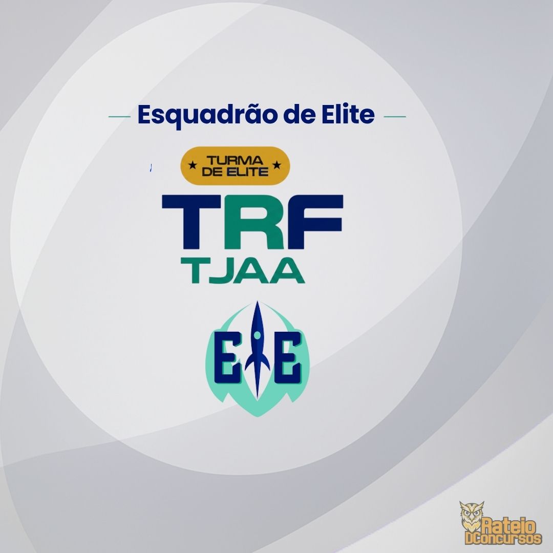 Turma de Elite TRF - Técnico Judiciário – Área Administrativa - Esquadrão de Elite 2026
