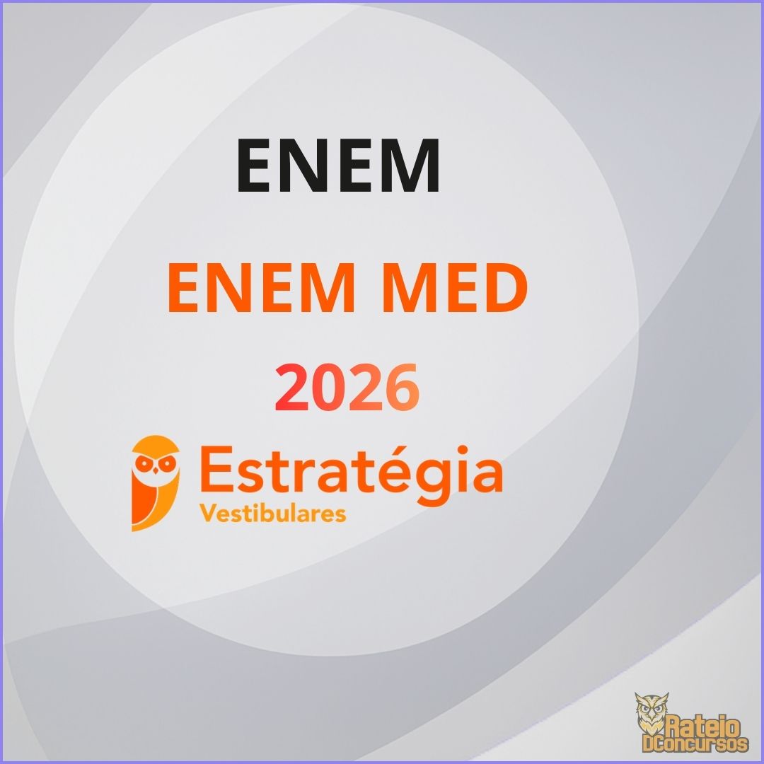 ENEM MED - Estratégia Vestibulares