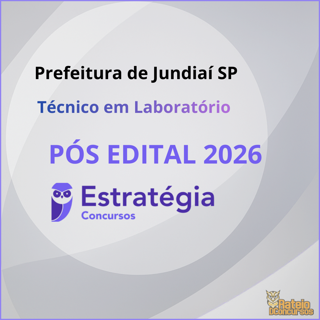 Prefeitura de Jundiaí SP - Técnico em Laboratório - Estratégia 2026