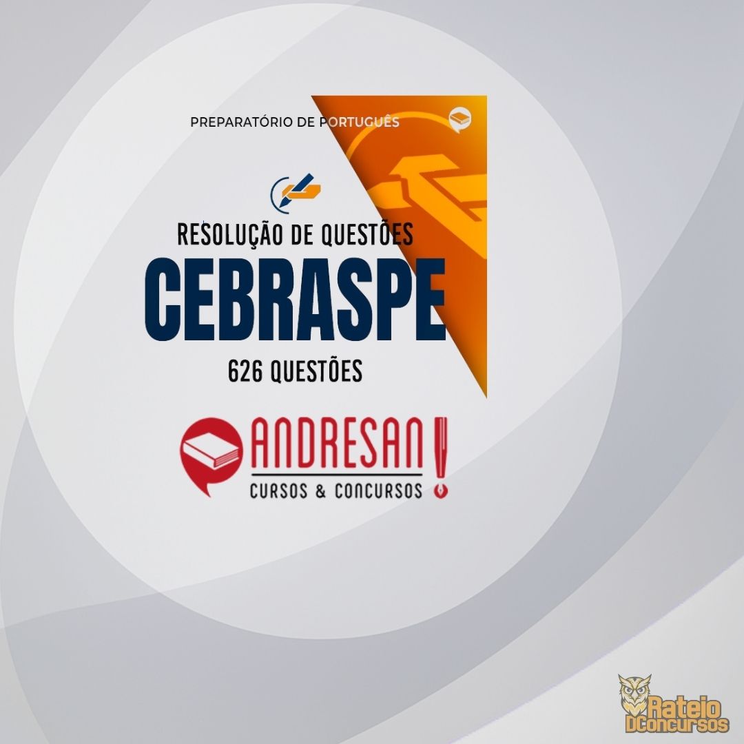 Cebraspe – 626 Questões de Português - Andressan Cebraspe – 626 Questões de Português - Andressan