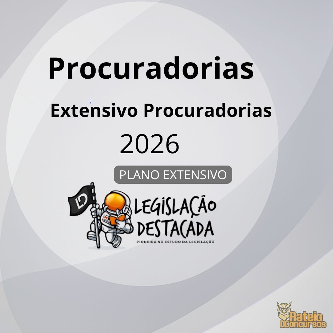 Procuradorias - Extensivo Procuradorias - Ed. 10 - 2026 - Legislação Destacada 2026