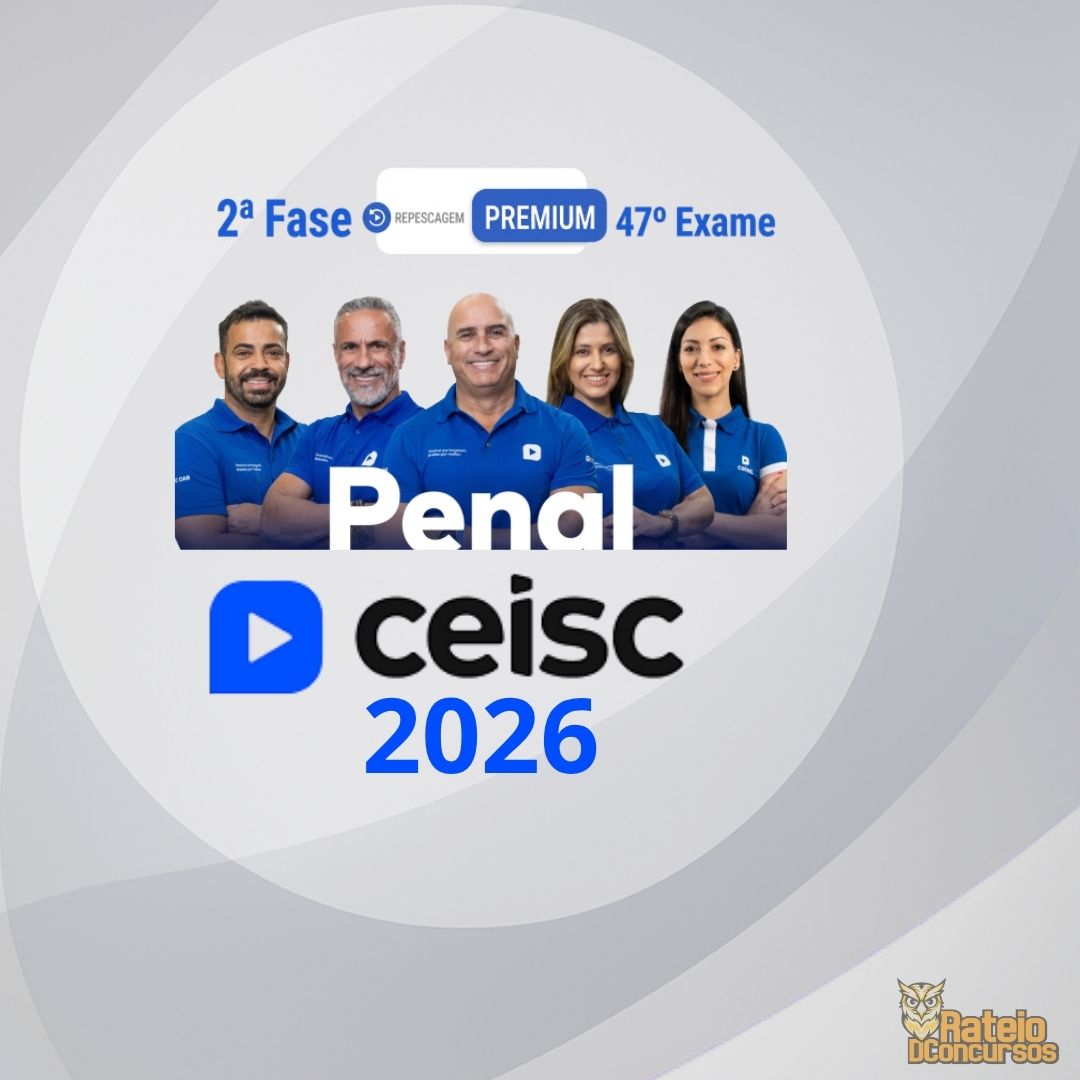 OAB 2ª Fase 47º Exame (Penal) - Ceisc 2026 OAB 2ª Fase 47º Exame (Penal) - Ceisc 2026